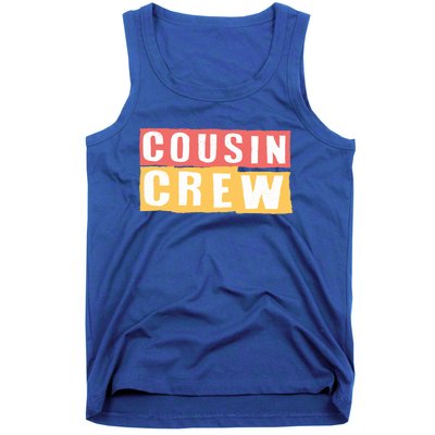 Cousins Crew Big Cousin Crew Best Cousin Big Cousin Crew Gift Tank Top