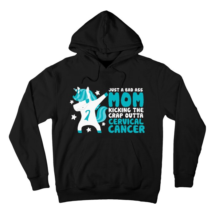 Cervical Cancer Bad Ass Mom Quote Dabbing Unicorn Funny Hoodie