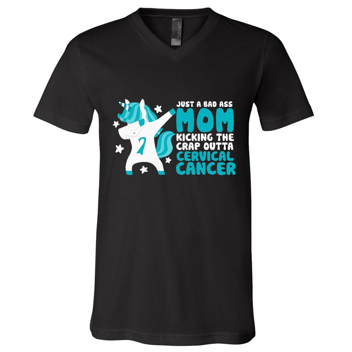 Cervical Cancer Bad Ass Mom Quote Dabbing Unicorn Funny V-Neck T-Shirt