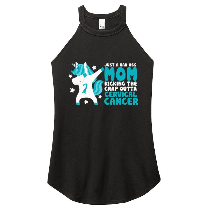 Cervical Cancer Bad Ass Mom Quote Dabbing Unicorn Funny Women's Perfect Tri Rocker Tank