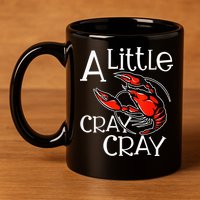 Cajun Crawfish Boil Party A Little Cray Mardi Gras Southern 11oz C Handle Ceramic Mug