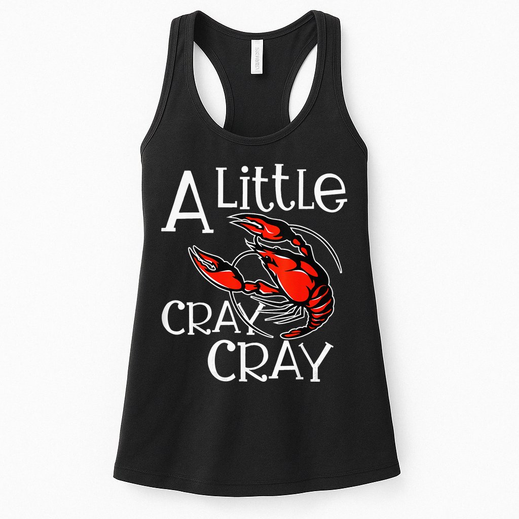 Cajun Crawfish Boil Party A Little Cray Mardi Gras Southern Womens Tank Top