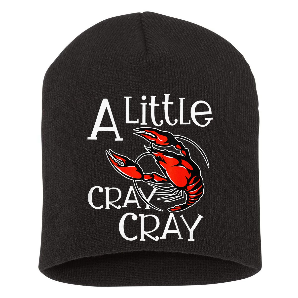 Cajun Crawfish Boil Party A Little Cray Mardi Gras Southern Short Acrylic Beanie