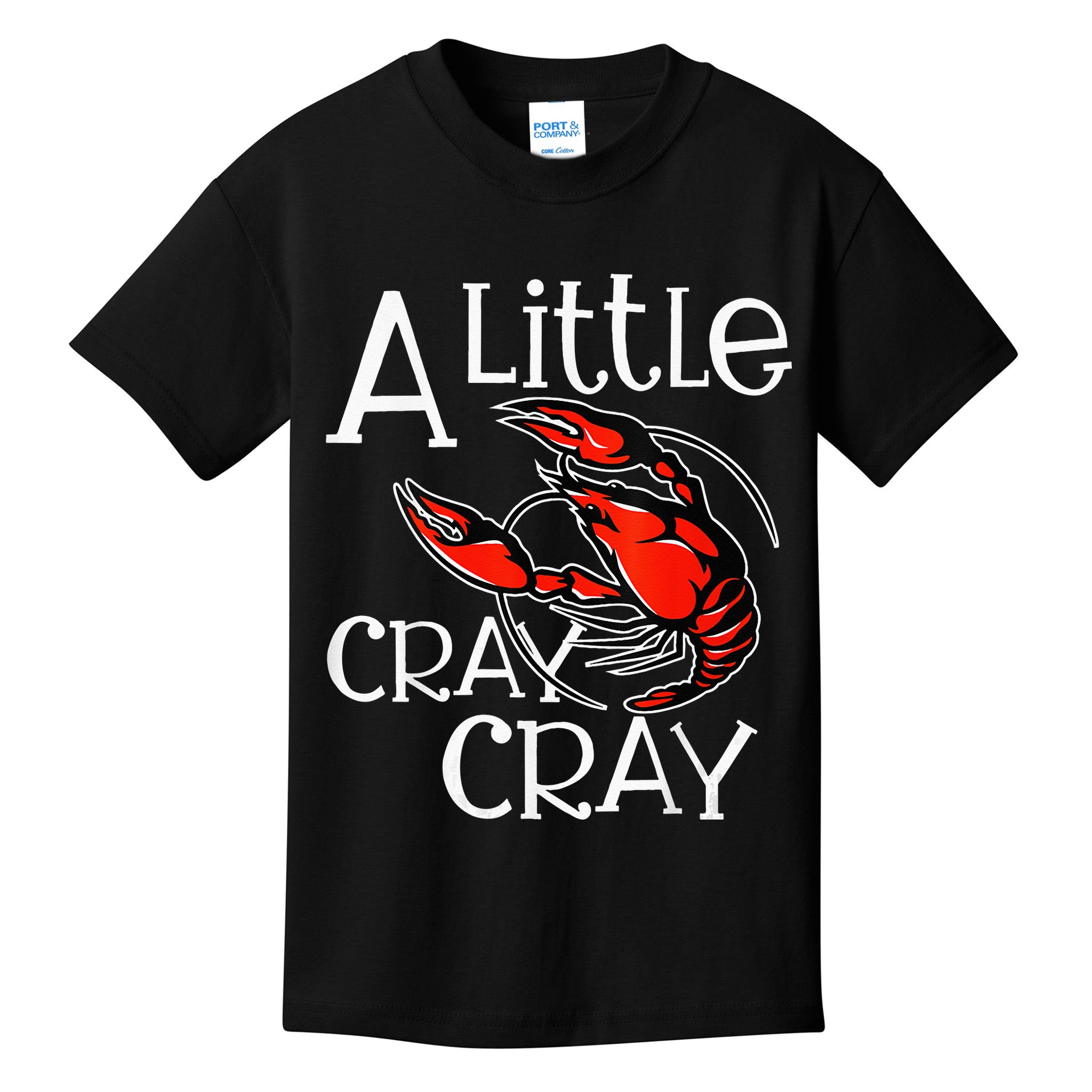 Cajun Crawfish Boil Party A Little Cray Mardi Gras Southern Kids T-Shirt