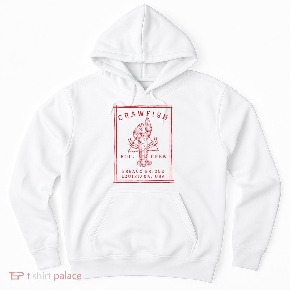 Crawfish Crew Breaux Bridge Retro Cajun Seafood Hoodie