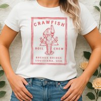 Crawfish Crew Breaux Bridge Retro Cajun Seafood Womens T-Shirt