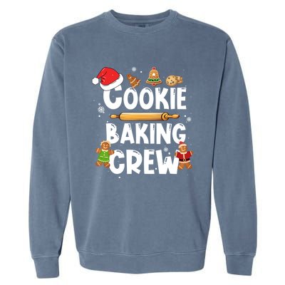 Christmas Cookie Baking Crew Funny Pajamas Family Xmas Funny Gift Meaningful Gif Garment-Dyed Sweatshirt