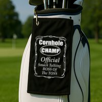 Cornhole Champion Boss Of The Toss Cornhole Golf Towel