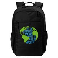 Climate Change Be The Change You Want To See In The World Daily Commute Backpack