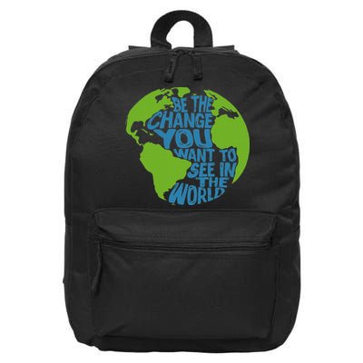 Climate Change Be The Change You Want To See In The World 16 in Basic Backpack