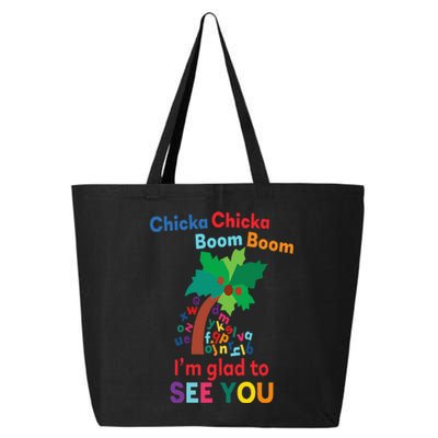 Chicka chicka boom boom i'm glad to see you 25L Jumbo Tote