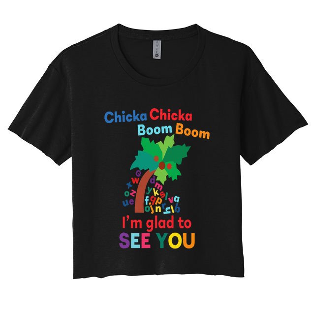 Chicka chicka boom boom i'm glad to see you Crop Top