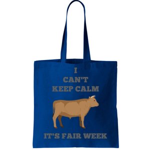 Cattle Cow Bull I Can't Keep Calm Country State Fair Week Cute Gift Tote Bag