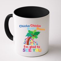 Chicka Chicka Boom Boom Im Glad To See You Mug