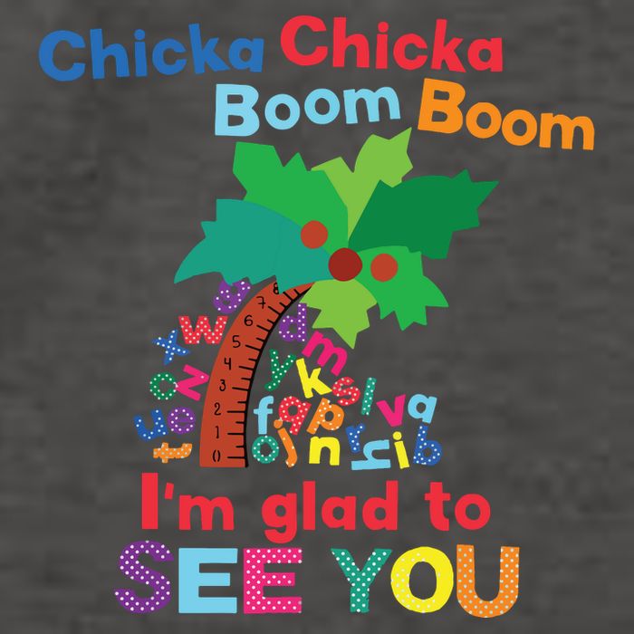Chicka Chicka Boom Boom Im Glad To See You Vector Backpack