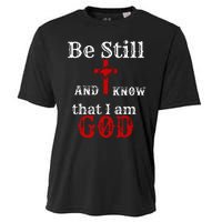 Christian Church Bible Scripture Be Still and Know I am GOD Cooling Performance Crew T-Shirt