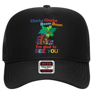 Chicka Chicka Boom Boom IM Glad To See You High Crown Mesh Back Trucker Hat