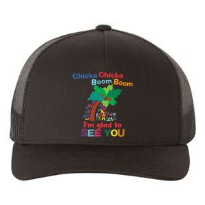 Chicka Chicka Boom Boom IM Glad To See You Yupoong Adult 5-Panel Trucker Hat