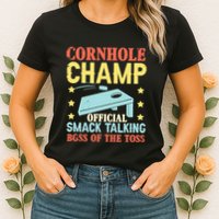 Cornhole Champ Bean Bag Toss Player Womens T-Shirt