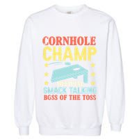 Cornhole Champ Bean Bag Toss Player Garment-Dyed Sweatshirt