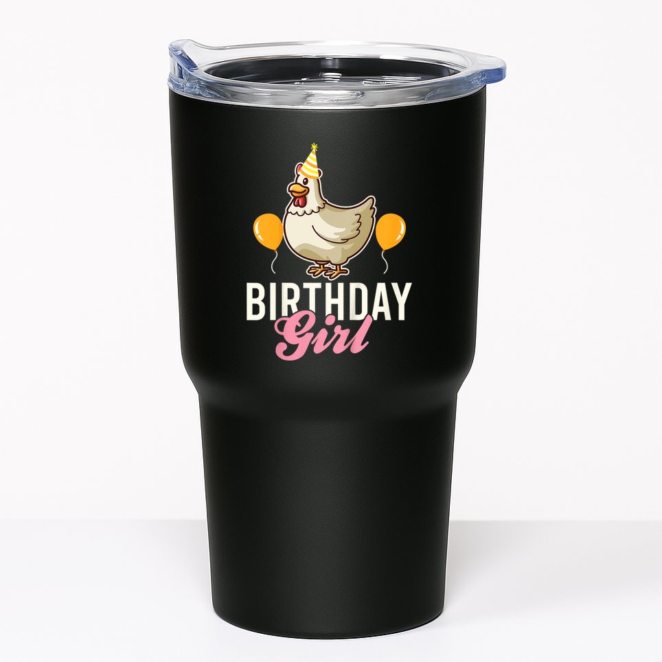 Cute Chicken Birthday Girl Tumbler