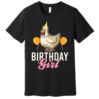 Cute Chicken Birthday Girl Premium T-Shirt