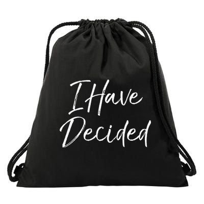Cute Christian Baptism Gift For New Believers I Have Decided Drawstring Bag