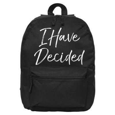 Cute Christian Baptism Gift For New Believers I Have Decided 16 in Basic Backpack