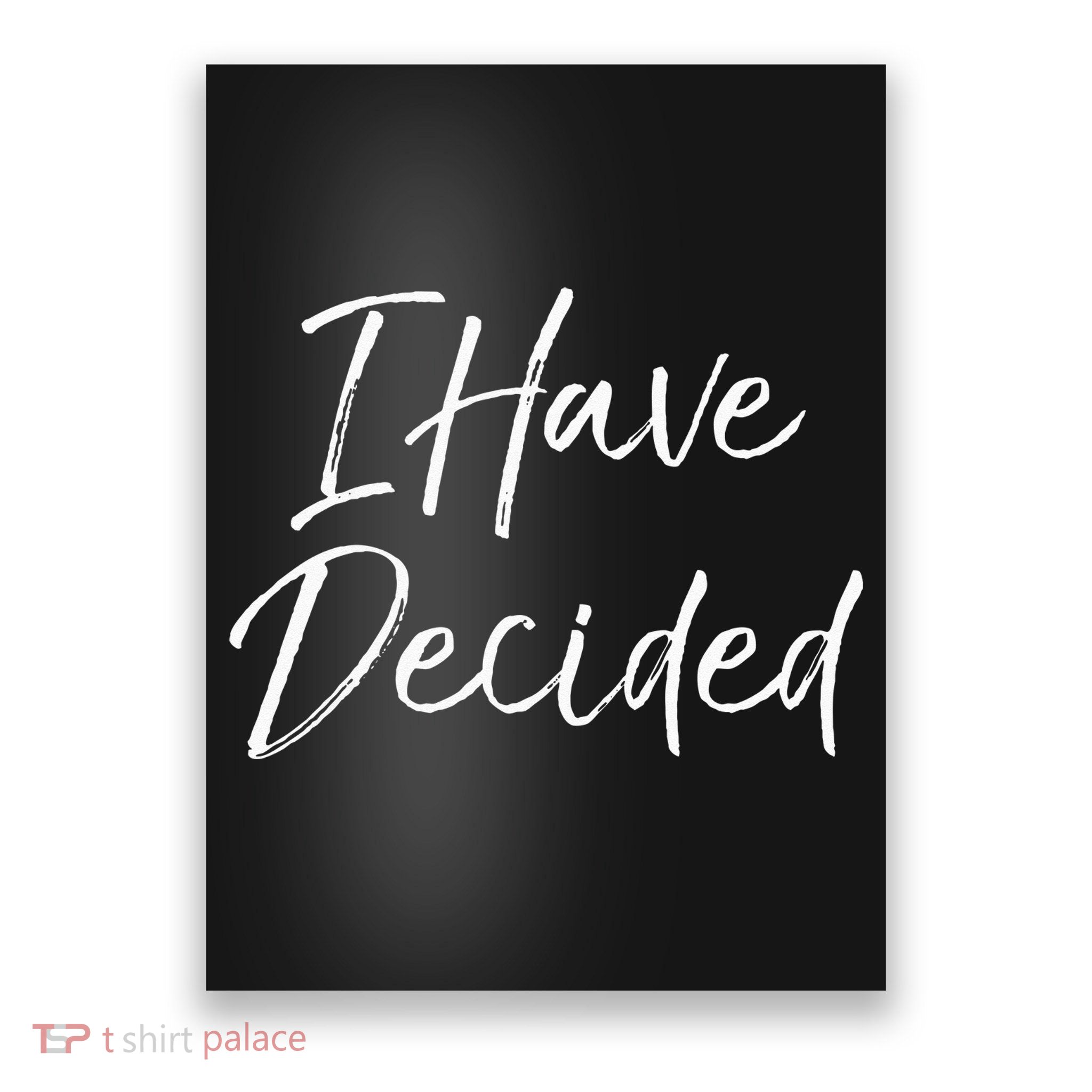 Cute Christian Baptism Gift For New Believers I Have Decided Poster
