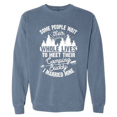 Cool Camping Buddies Gift For Wo Funny Husband & Wife Garment-Dyed Sweatshirt