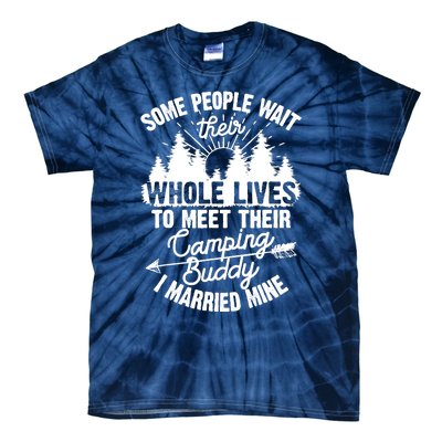 Cool Camping Buddies Gift For Wo Funny Husband & Wife Tie-Dye T-Shirt