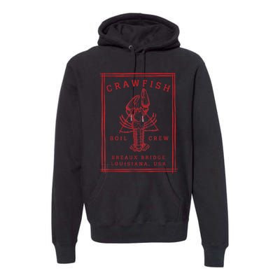 Crawfish Crew Breaux Bridge Retro Cajun Seafood Premium Hoodie