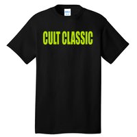 Cult Classic Brat Hyperpop Tall T-Shirt