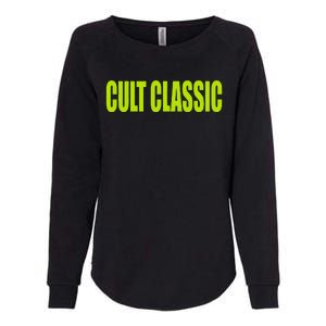 Cult Classic Brat Hyperpop Womens California Wash Sweatshirt