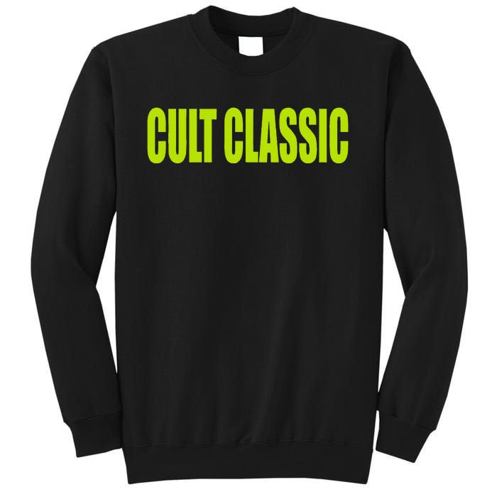 Cult Classic Brat Hyperpop Tall Sweatshirt