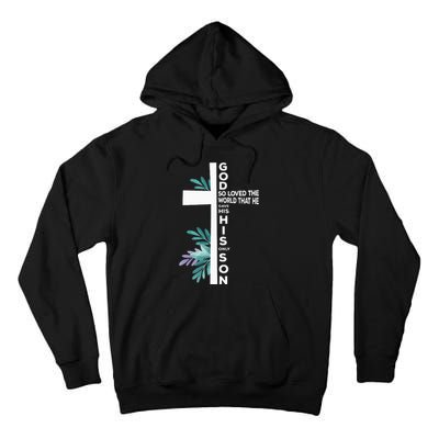 Christian Cross Bible Faith Quote John 316 Tall Hoodie