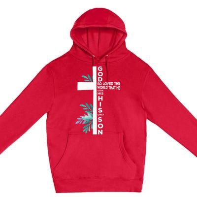 Christian Cross Bible Faith Quote John 316 Premium Pullover Hoodie