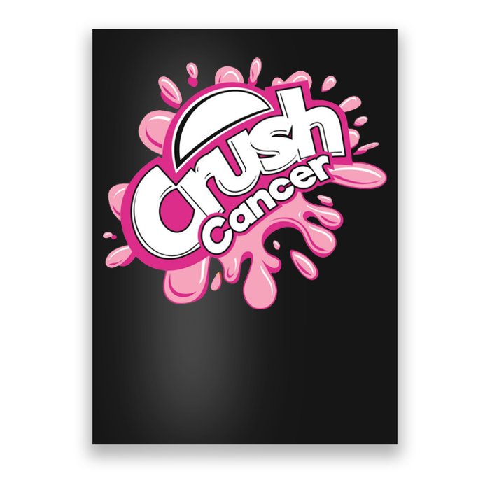 Crush Cancer Breast Cancer Awareness Poster