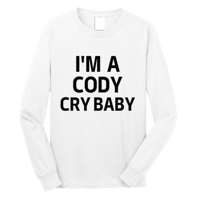 Cody Cry Baby Rhodes Cry Baby Wrestling Long Sleeve Shirt