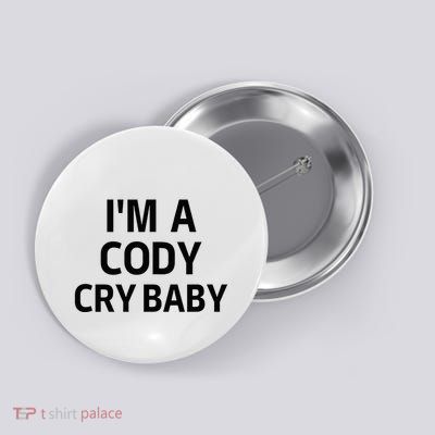 Cody Cry Baby Rhodes Cry Baby Wrestling Button