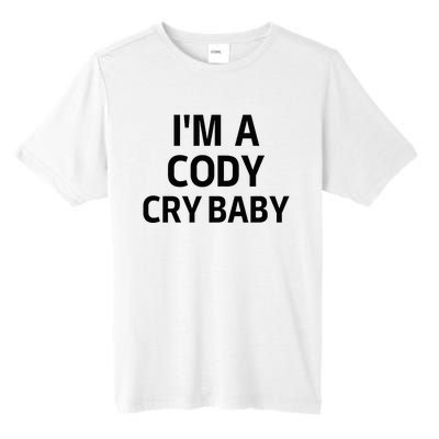 Cody Cry Baby Rhodes Cry Baby Wrestling Tall Fusion ChromaSoft Performance T-Shirt