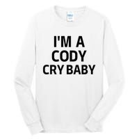 Cody Cry Baby Rhodes Cry Baby Wrestling Tall Long Sleeve T-Shirt