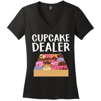 Cool Cupcake Baking Cookie Baker Cake Dealer Women's V-Neck T-Shirt