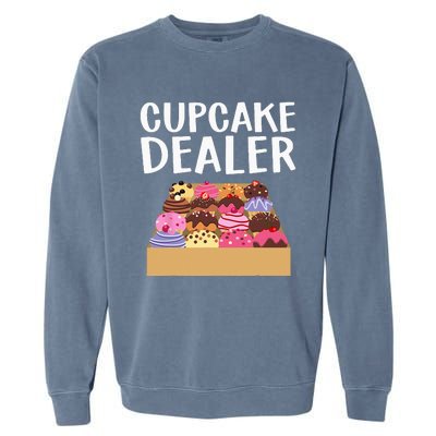 Cool Cupcake Baking Cookie Baker Cake Dealer Garment-Dyed Sweatshirt