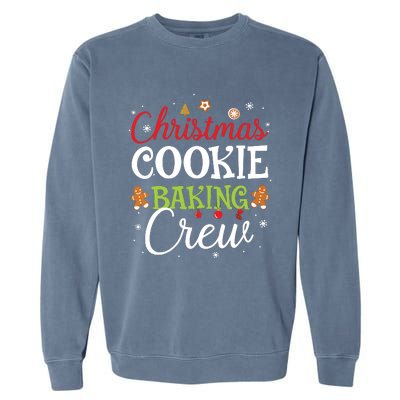 Christmas Cookie Baking Crew Funny Cookie Xmas Gifts Garment-Dyed Sweatshirt