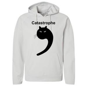 Catastrophe Comma Black Cat Funny Saying Cat As Apostrophe Performance Fleece Hoodie