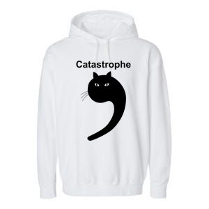 Catastrophe Comma Black Cat Funny Saying Cat As Apostrophe Garment-Dyed Fleece Hoodie