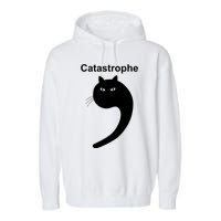 Catastrophe Comma Black Cat Funny Saying Cat As Apostrophe Garment-Dyed Fleece Hoodie