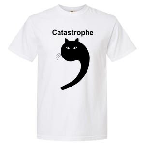 Catastrophe Comma Black Cat Funny Saying Cat As Apostrophe Garment-Dyed Heavyweight T-Shirt