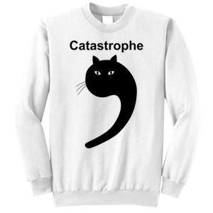 Catastrophe Comma Black Cat Funny Saying Cat As Apostrophe Sweatshirt